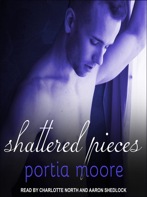 Title details for Shattered Pieces by Portia Moore - Wait list